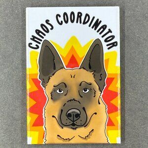 Belgian Malinois Magnet Funny Mini Art Decor Gift Handmade Chaos Coordinator